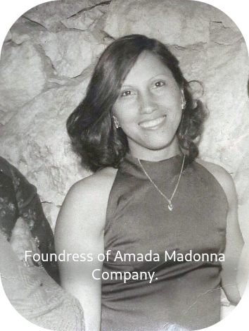 Amada Dominguez. Foundress of Amada Madonna Company.